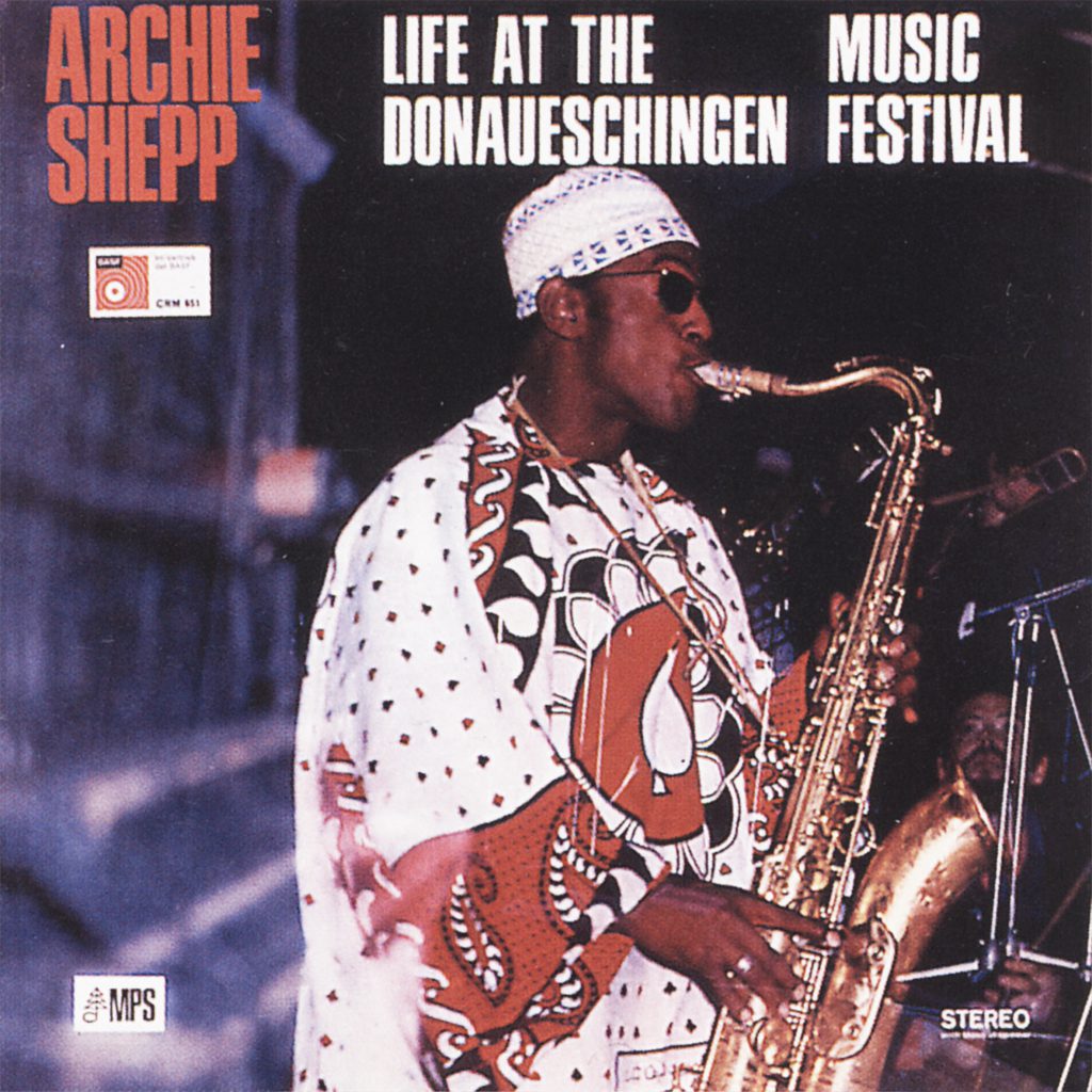 Archie Shepp live at the Donaueschingen Music Festival - MPS : MPS