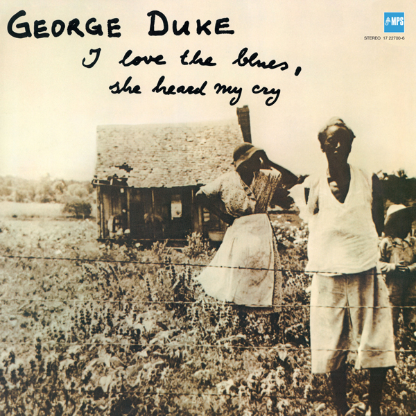 洋楽 E DUKE I Love The Blues She Heard I Love the Blues, She Heard My Cry - MPS : MPS